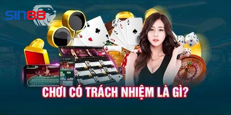 Quy định về chơi có trách nhiệm tại Sin88 hội viên cần nắm