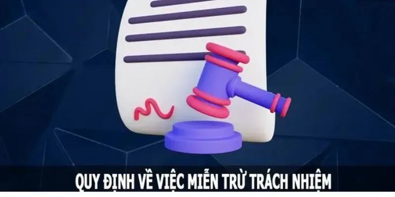 Vài thông tin về miễn trừ trách nhiệm sin88