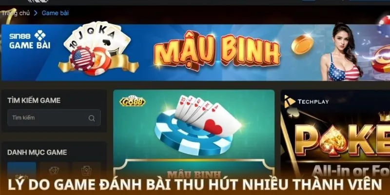 Game Đánh Bài - Thế Giới Bài Đỉnh Cao Với Nhiều Sự Lựa Chọn 2 Lý do game đánh bài thu hút nhiều thành viên